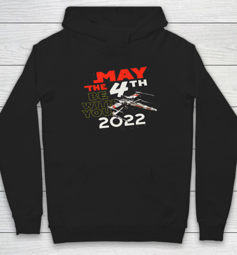 Star Wars May The 4th Be With You 2022 X Wing Hoodie
