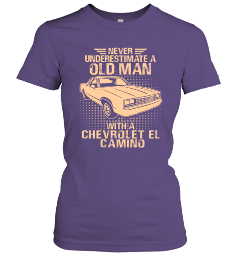Never Underestimate An Old Man With A Chevrolet El Camino  Vintage Car Lover Gift Women Tee