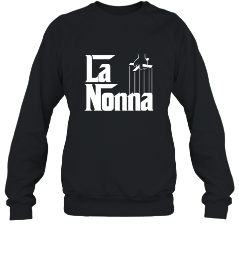 La Nonna Shirt Tee T Shirt Grandmother Sweatshirt