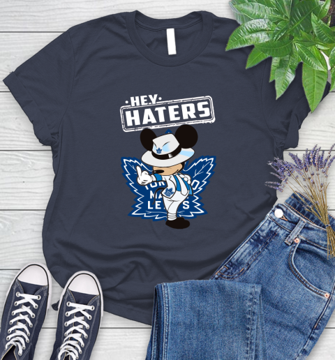 NHL Hey Haters Mickey Hockey Sports Toronto Maple Leafs Women's T-Shirt 14