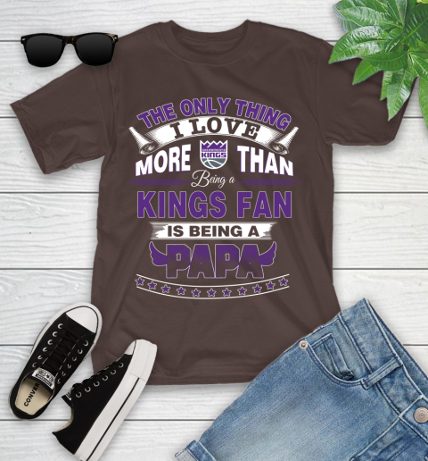 NBA The Only Thing I Love More Than Being A Sacramento Kings Fan Is Being A Papa Basketball Youth T-Shirt 7
