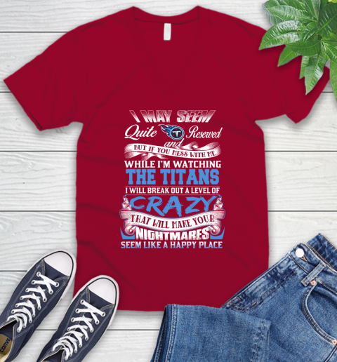 Tennessee Titans NFL Football Don't Mess With Me While I'm Watching My Team V-Neck T-Shirt 7