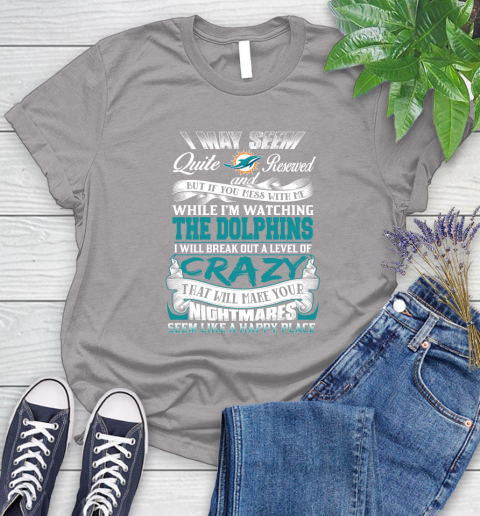 Miami Dolphins NFL Football Don't Mess With Me While I'm Watching My Team Women's T-Shirt 5