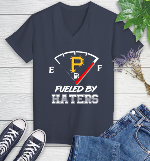 Pittsburgh Pirates MLB Baseball Fueled By Haters Sports Women's V-Neck T-Shirt 12
