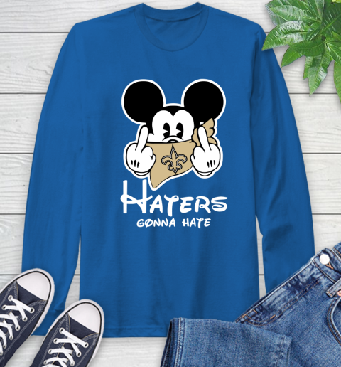NFL New Orleans Saints Haters Gonna Hate Mickey Mouse Disney Football T Shirt Long Sleeve T-Shirt 10