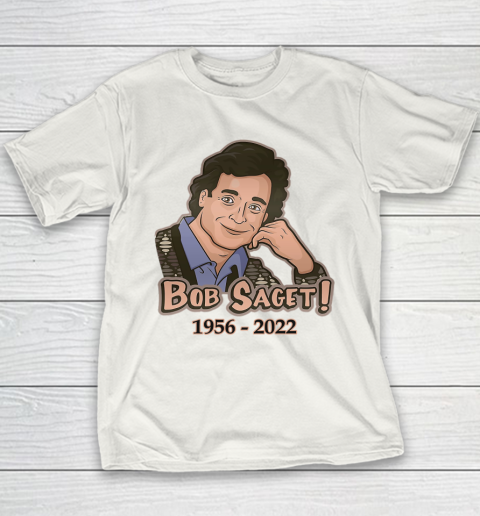 RIP Bob Saget 1956  2022 Youth T-Shirt