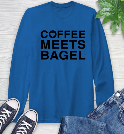 Coffee meets bagel Long Sleeve T-Shirt 7