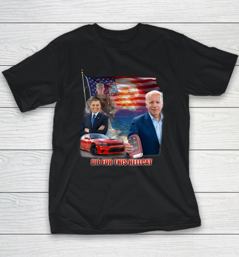 Die for This Hellcat Biden Youth T-Shirt