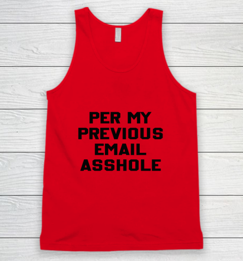 Per My Previous Email Tank Top 3