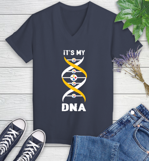 Pittsburgh Steelers NFL Football It's My DNA Sports Women's V-Neck T-Shirt 12