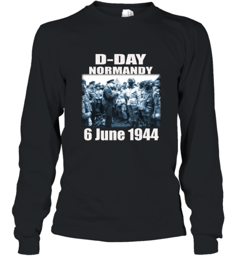 Design D Day Normandy Landings Invasion Memorial T shirt Long Sleeve