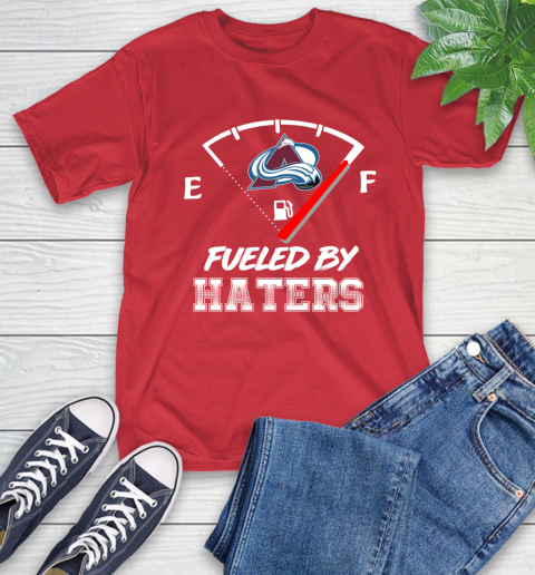 Colorado Avalanche NHL Hockey Fueled By Haters Sports T-Shirt 11