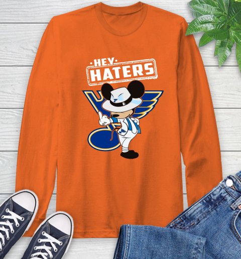 NHL Hey Haters Mickey Hockey Sports St.Louis Blues Long Sleeve T-Shirt 4