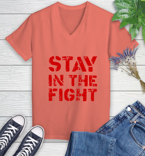 Stay In The Fight T Shirt Nationals Women's V-Neck T-Shirt 6