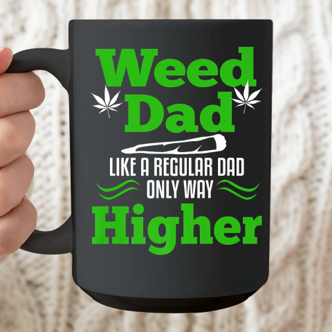 Dads Against Weed Dad Ceramic Mug 15oz