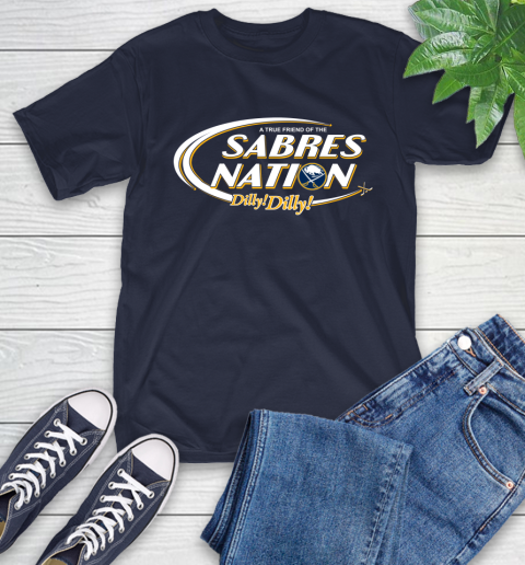 NHL A True Friend Of The Buffalo Sabres Dilly Dilly Hockey Sports T-Shirt 3