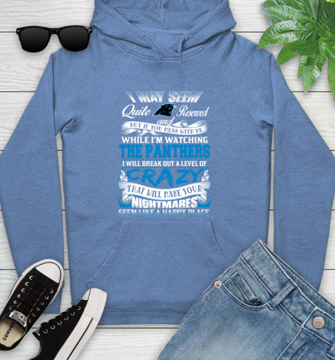 Carolina Panthers NFL Football Don't Mess With Me While I'm Watching My Team Youth Hoodie 13