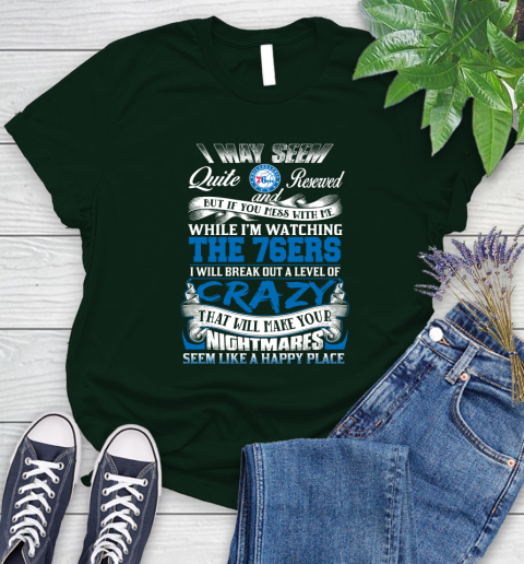 Philadelphia 76ers NBA Basketball Don't Mess With Me While I'm Watching My Team Women's T-Shirt 6