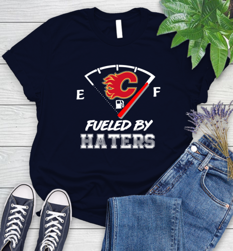 Calgary Flames NHL Hockey Fueled By Haters Sports Women's T-Shirt 2