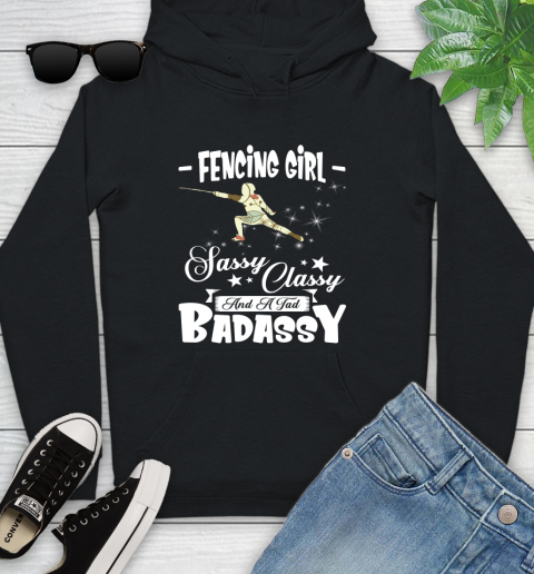Fencing Girl Sassy Classy And A Tad Badassy Youth Hoodie