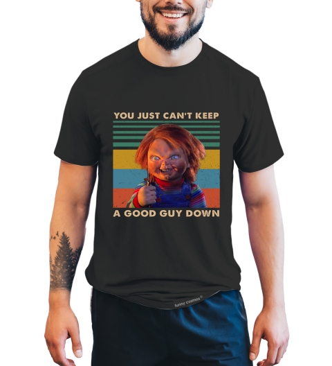 Chucky Vintage T Shirt, Horror Character Shirt, You Just Can't Keep A Good Guy Down Tshirt, Halloween Gifts