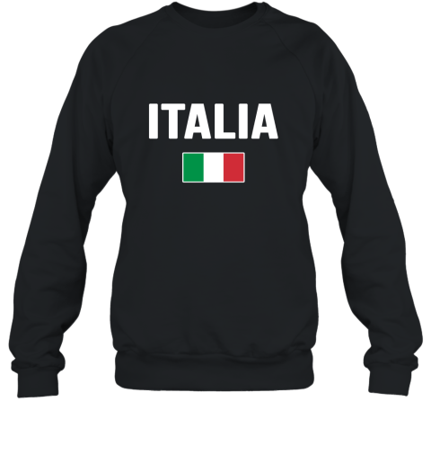 Italia T shirt Italian Flag Shirt Italy Tee Sweatshirt