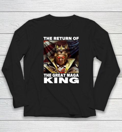 Maga King Donald Trump Shirt  The Return Of The Great Maga King Long Sleeve T-Shirt