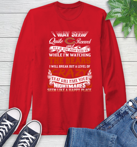 Chicago Bears NFL Football Don't Mess With Me While I'm Watching My Team Long Sleeve T-Shirt 11