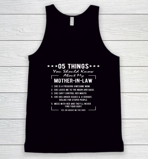 5 Things You Should Know About My Mother In Law Funny Tank Top