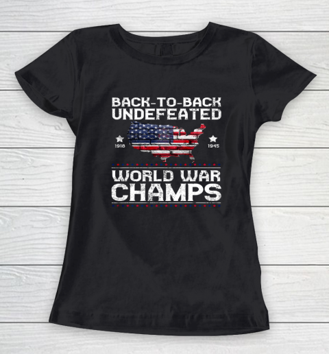 Back To Back Undefeated World War Champs Women's T-Shirt