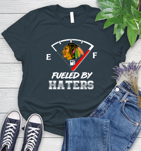 Chicago Blackhawks NHL Hockey Fueled By Haters Sports Women's T-Shirt 11