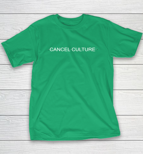 Cancel Culture Youth T-Shirt 13