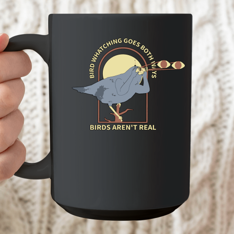 Birds Aren't Real Ceramic Mug 15oz