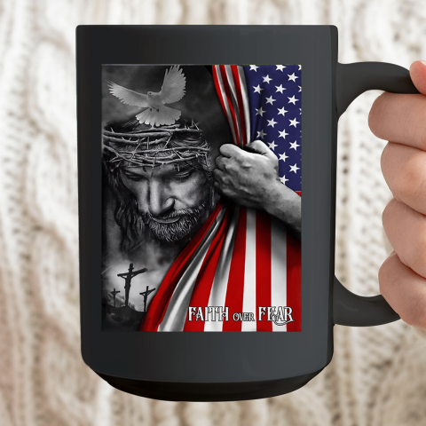 Faith Over Fear God Jesus Christian Flag 4th Of July Ceramic Mug 15oz 2