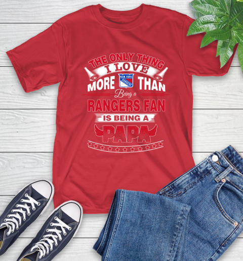 NHL The Only Thing I Love More Than Being A New York Rangers Fan Is Being A Papa Hockey T-Shirt 11