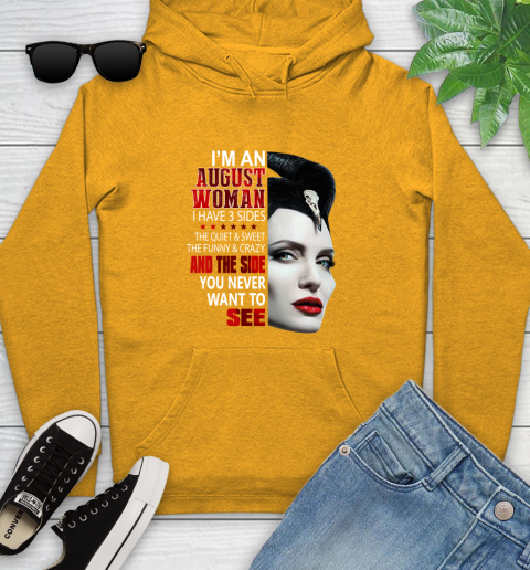 Maleficent I'm an august woman i have 3 side shirt Youth Hoodie 2
