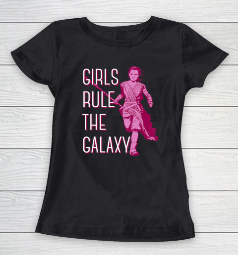 Rey Girls Rule The Galaxy Star Wars Episode 7 Women's T-Shirt