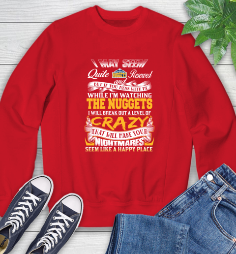 Denver Nuggets NBA Basketball Don't Mess With Me While I'm Watching My Team Sweatshirt 10