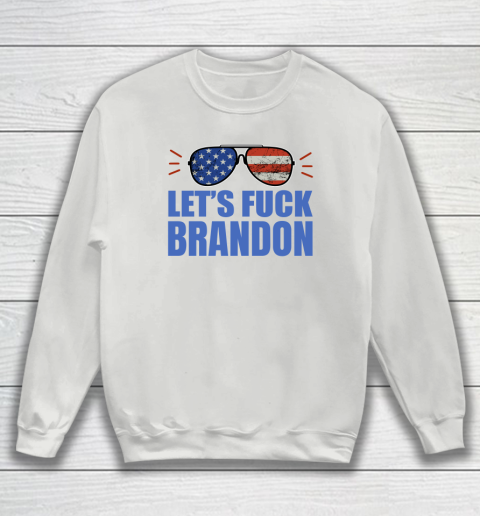 Let's Fuck Brandon US Flag Sunglasses Sweatshirt 3