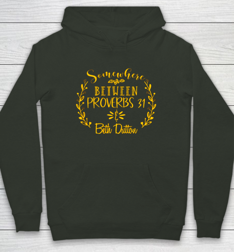 Somewhere Between Proverbs 31 Beth Dutton Hoodie 8
