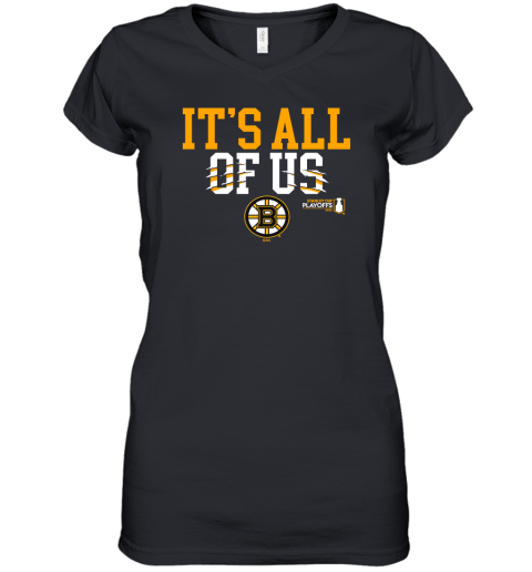 Boston Bruins Its All Of Us Women's V-Neck T-Shirt