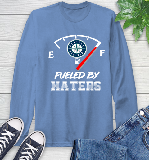 Seattle Mariners MLB Baseball Fueled By Haters Sports Long Sleeve T-Shirt 12