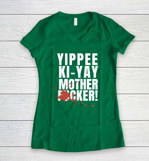 Yippee Ki Yay Mother F cker Women's V-Neck T-Shirt 3