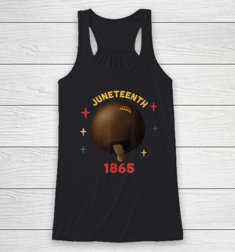 Black History Pride Juneteenth June 19 My Independence Day Racerback Tank