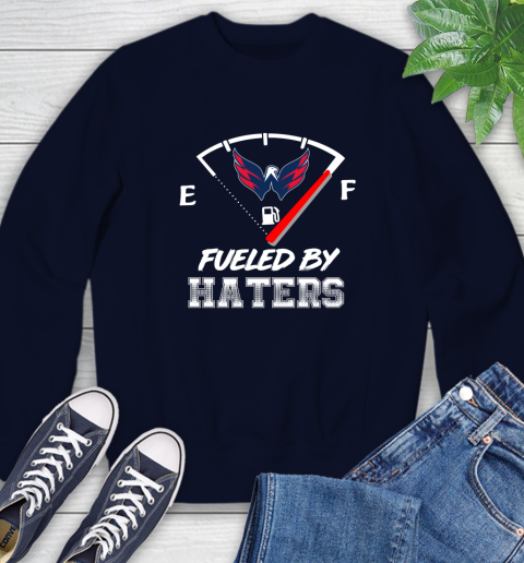 Washington Capitals NHL Hockey Fueled By Haters Sports Sweatshirt 2