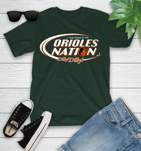 MLB A True Friend Of The Baltimore Orioles Dilly Dilly Baseball Sports Youth T-Shirt 5