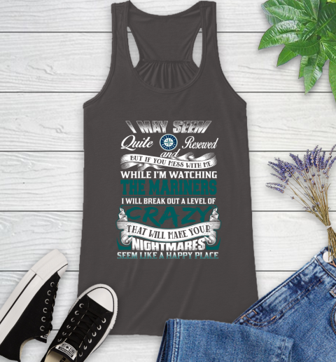 Seattle Mariners MLB Baseball Don't Mess With Me While I'm Watching My Team Racerback Tank 11