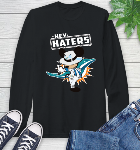 NFL Hey Haters Mickey Football Sports Miami Dolphins Long Sleeve T-Shirt