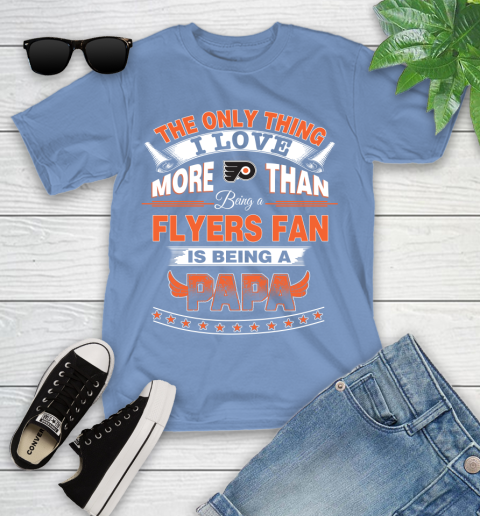 NHL The Only Thing I Love More Than Being A Philadelphia Flyers Fan Is Being A Papa Hockey Youth T-Shirt 15