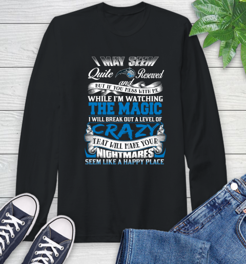 Orlando Magic NBA Basketball Don't Mess With Me While I'm Watching My Team Long Sleeve T-Shirt